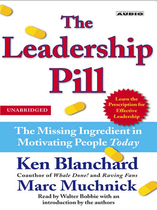 Title details for The Leadership Pill by Kenneth Blanchard - Available